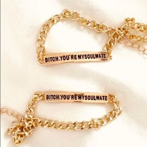 Euphoria bracelets - Bitch you’re my soulmate